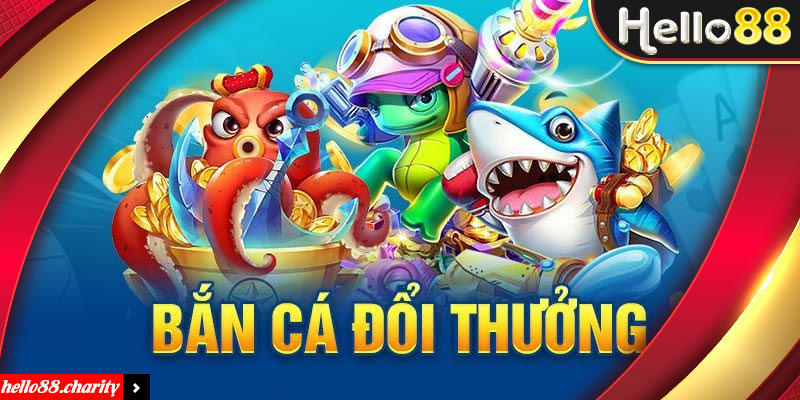 bắn cá đổi thưởng