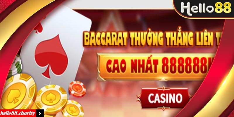 Thắng liên tục Baccarat nhận thưởng khủng 