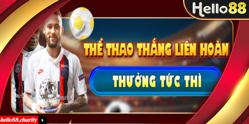 Thắng cược thể thao liên tục thưởng lớn ngay lập tức